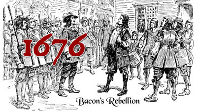 Bacon's Rebellion, Part 2